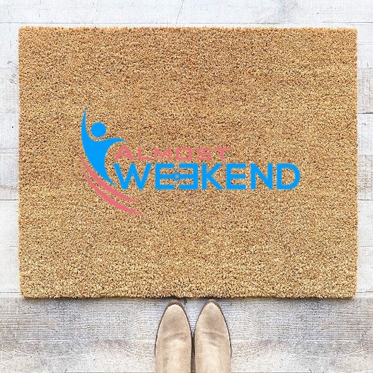ALMOST WEEKEND Coir Doormats