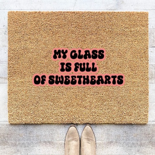my class is full of sweethearts Coir Doormats