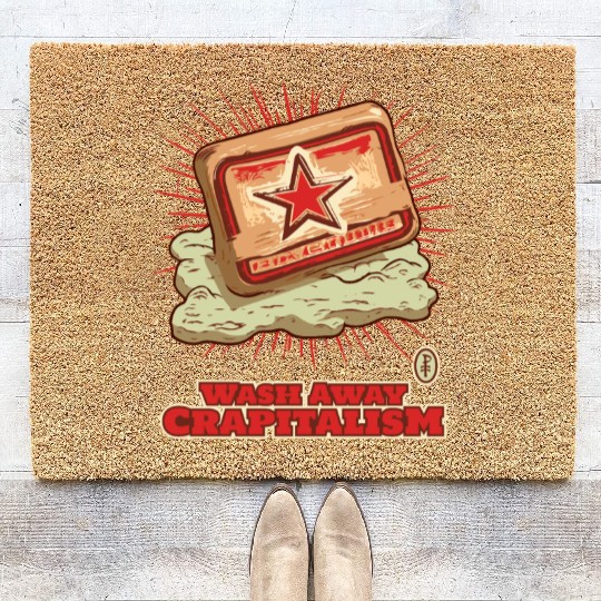 Wash Away Crapitalism with Communist Soap Coir Doormats