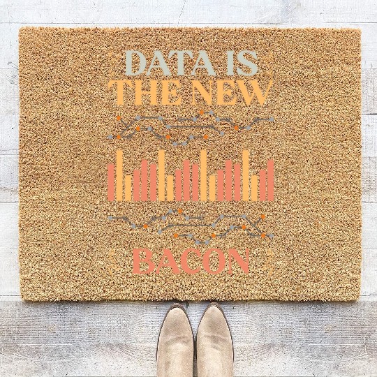 Data Is The New Bacon Retro Deep Learning For Data Coir Doormats