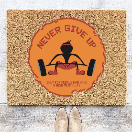 Never give up Coir Doormats