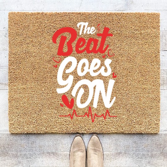 Funny Heart Attack Survivor The Beat Goes On Coir Doormats