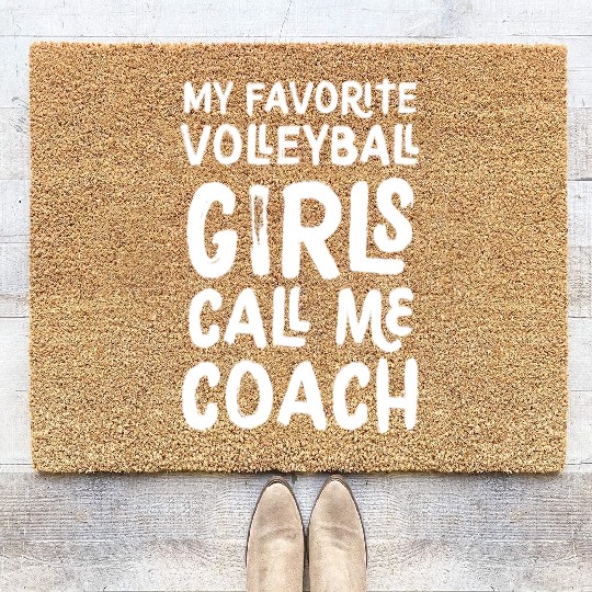 My Favorite Volleyball Girls Call Me Coach Funny Coir Doormats