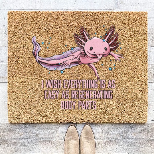 I Wish Everything Is Easy Axolotl Funny Salamander Coir Doormats