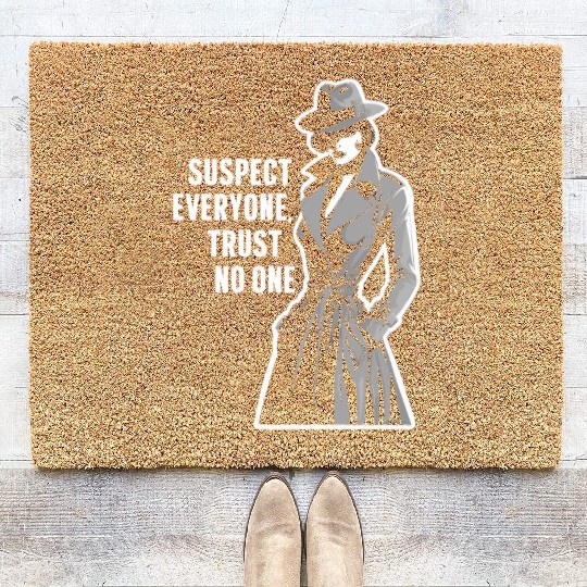 Suspect Everyone Trust No One Murder Mystery Coir Doormats