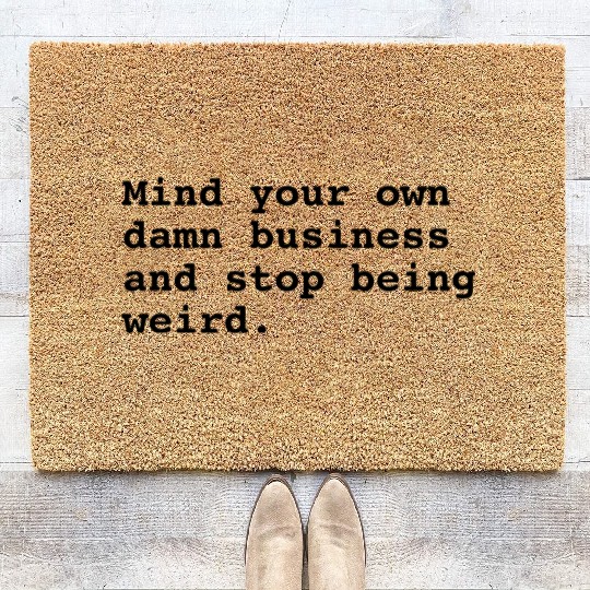 Mind Your Own Business Coir Doormats