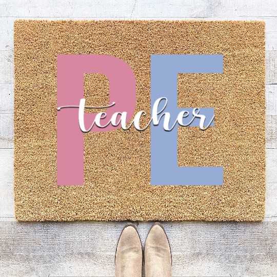 PE Teacher Physical Education Teacher Coir Doormats