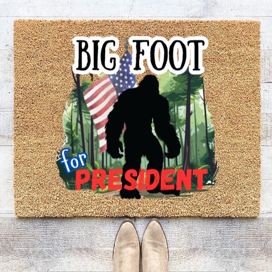 BIG FOOT FOR PRESIDENT Coir Doormats