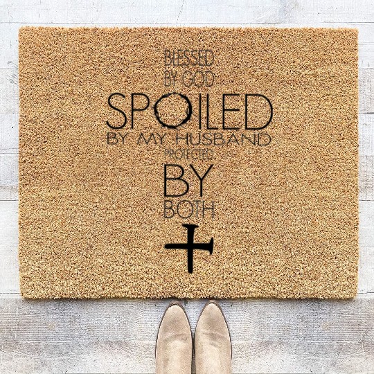 Blessed By God Spoiled By My Husband Protected Coir Doormats