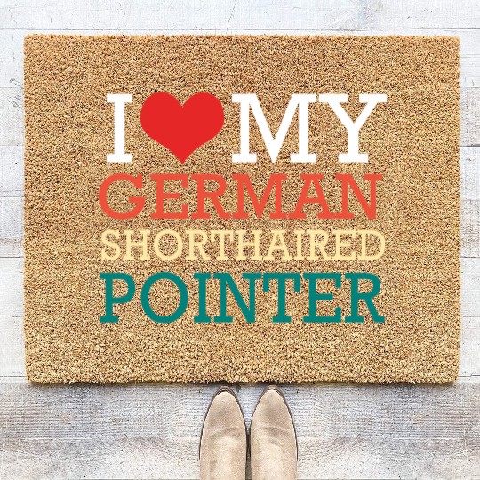 GSP Owner I Love My German Shorthaired Pointer Coir Doormats