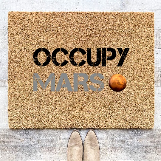 Occupy Mars Planet Space Explor Rocket Science Coir Doormats