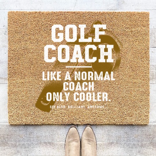 Golf Coach Like a Normal Coach Golfing Coach Funny Coir Doormats