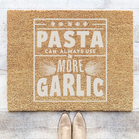 Pasta can always use more garlic Coir Doormats