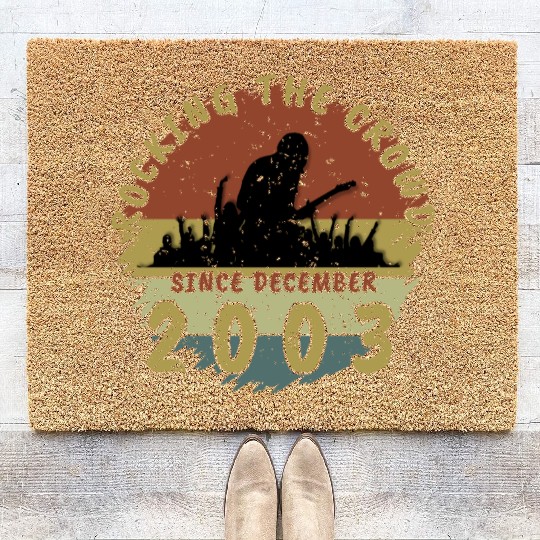 21st birthday Rocking this planet GIT 12/2003 Coir Doormats