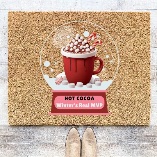 Hot Cocoa, Winter's Real MVP – Cozy Snow Globe Coir Doormats