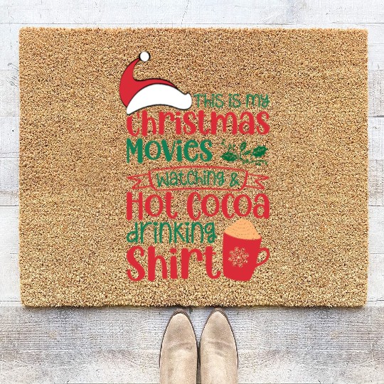Christmas Movies Watching and Hot Cocoa Drinking Coir Doormats