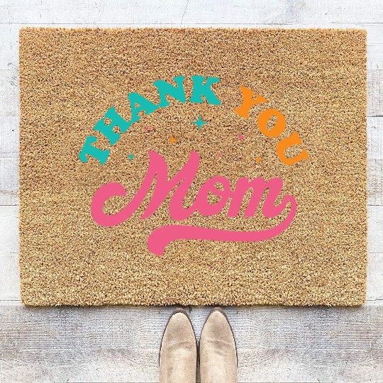 Thank You Mom Coir Doormats