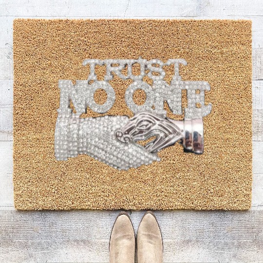 Trust No One Coir Doormats
