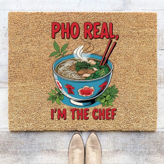 Pho Real Im The Chef Asian Chef Coir Doormats