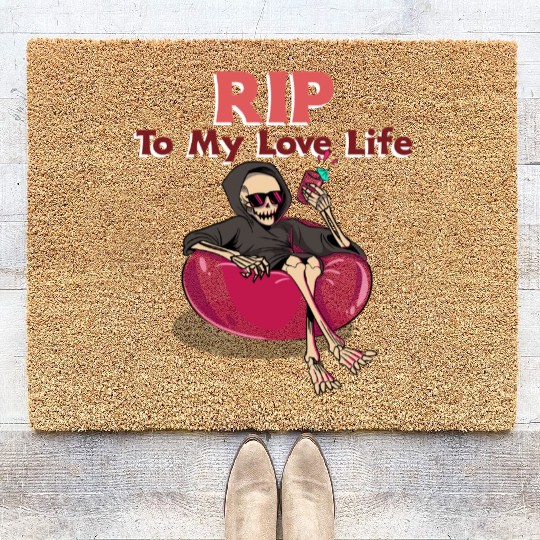 RIP To My Love Life - Skeleton Valentine Coir Doormats