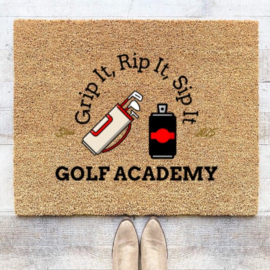 Grip it rip it sip it Coir Doormats