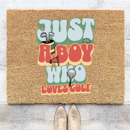 Just a Boy who loves Golf Coir Doormats