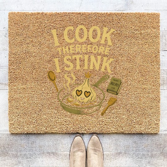 I Cook Therefore I Stink Garlic Cooking Coir Doormats