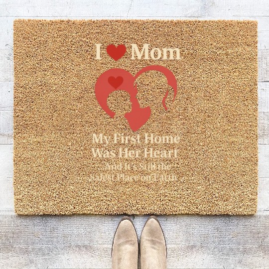 I Love Mom - Cute Mother's Day Coir Doormats Gift