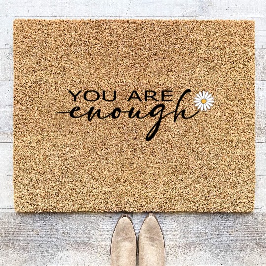 You Are Enough – Self-love Coir Doormats