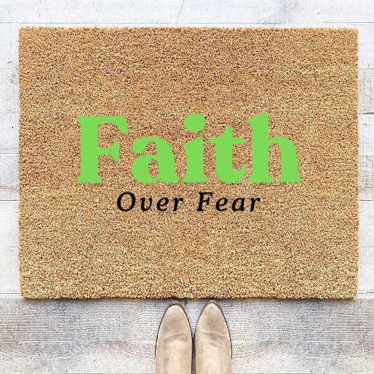 Faith over fear Green Coir Doormats