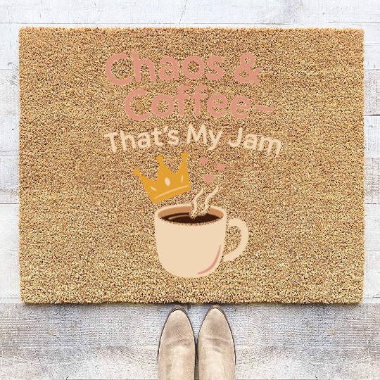Single Mom Life Chaos Coordinator Wine Coffee Coir Doormats