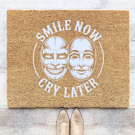 Smile Now Cry Later Ink Coir Doormats