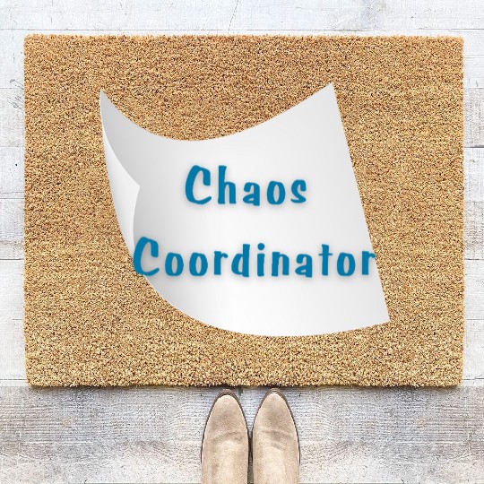 Chaos Coordinator – Funny Teacher Coir Doormats