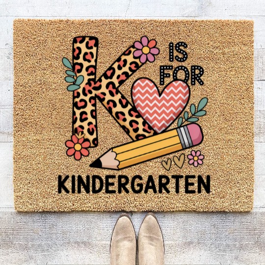 K Is For Kindergarten Teacher Leopard First Day Coir Doormats