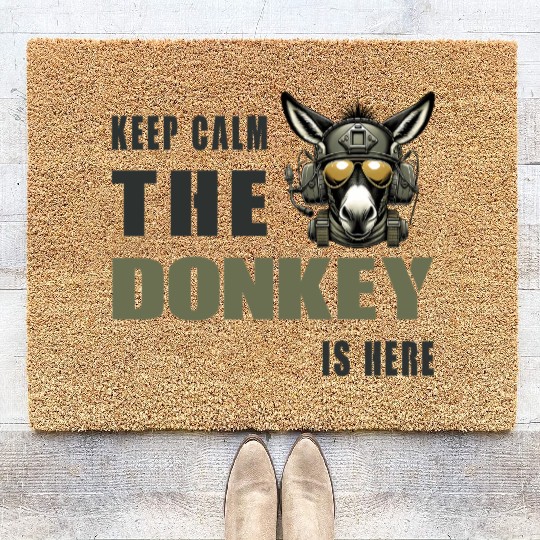 Keep Calm, The Donkey Is There - Military Coir Doormats
