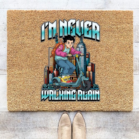 Scooter I'm Never Walking Again Electric Scooter Coir Doormats