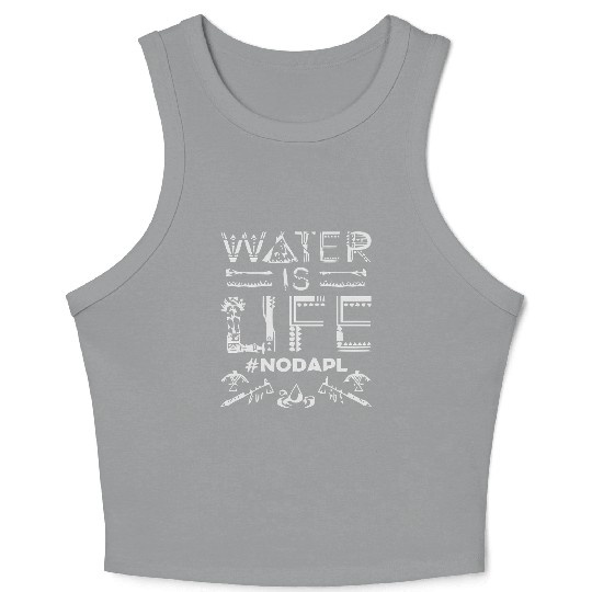 Water is Life #NoDAPL Crop Tank Top