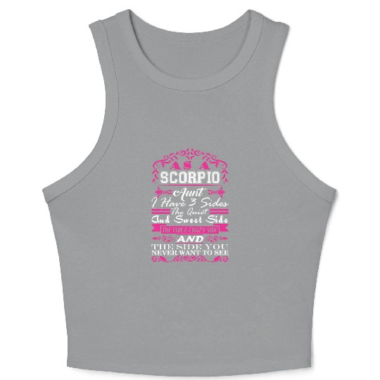 Scorpio Aunt I Have 3 Sides Quiet Sweet Fun Crazy Crop Tank Top