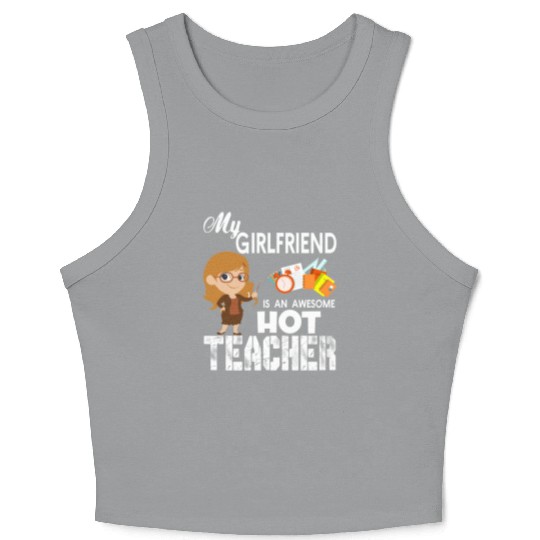 My Girlfriend Is An Awesome Teacher Crop Tank Top