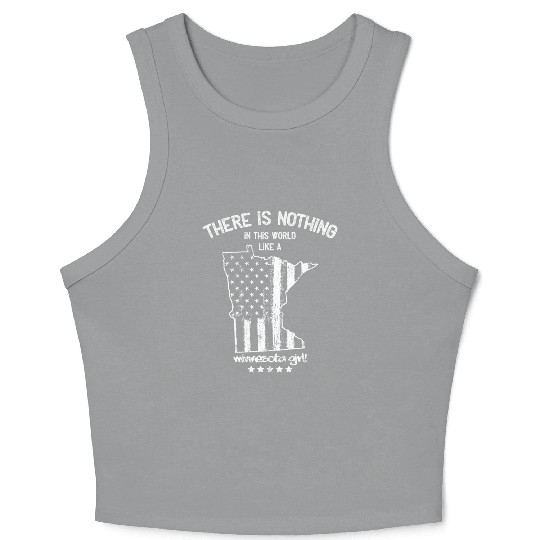 USA: Nothing In Like A Minnesota State Girl Gift Crop Tank Top