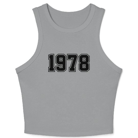1978 | Year of Birth | Birth Year | Birthday Crop Tank Top