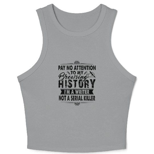 Pay No Attention To My Browsing History Mug Crop Tank Top