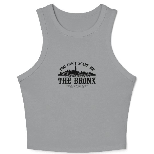 Bronx Crop Tank Top - I Was Born In The Bronx Crop Tank Top