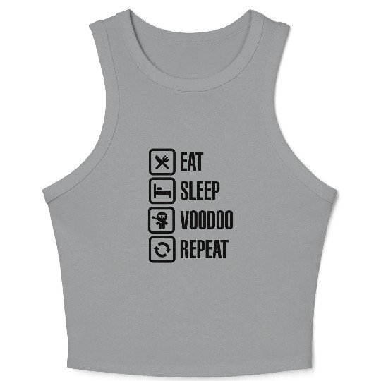 Eat sleep voodoo repeat black magic voodoo doll Crop Tank Top