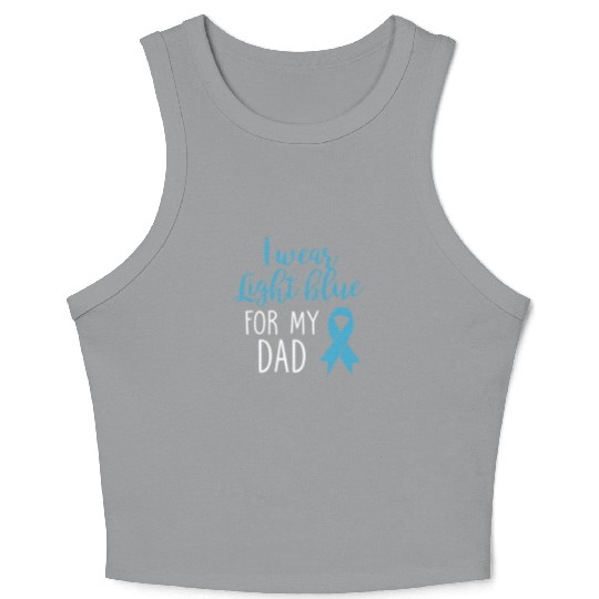 I Wear Light Blue For Dad Crop Tank Top Prostate Cancer