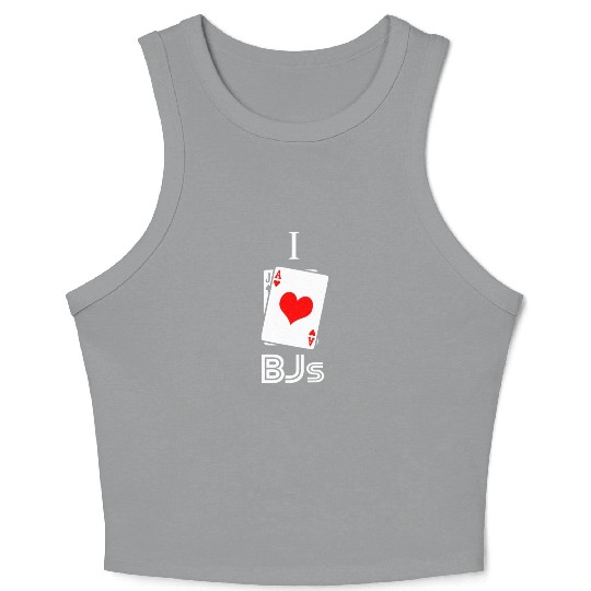 I Love BJs Blackjack 21 Casino Gambling Crop Tank Top