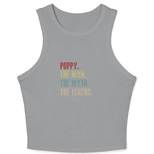 Poppy The Man The Myth The Legend Crop Tank Top for men
