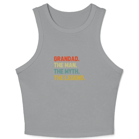Grandad The Man The Myth The Legend Grandpa Crop Tank Top