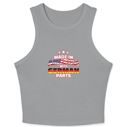 Made in America with German Parts Funny Germerican Crop Tank Top