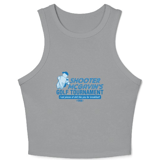 SHOOTER MCGAVIN S GOLF TOURNAMENT Crop Tank Top